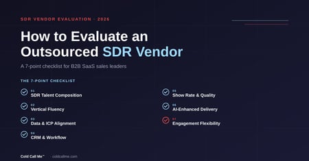 Seven-point checklist for evaluating outsourced SDR vendors in 2026